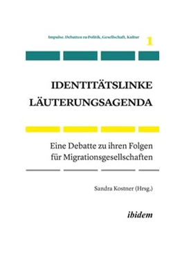 Abbildung von Kostner | Identitätslinke Läuterungsagenda | 1. Auflage | 2019 | beck-shop.de