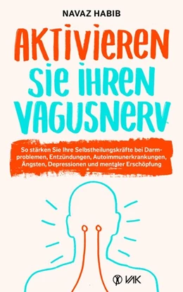 Abbildung von Habib | Aktivieren Sie Ihren Vagusnerv | 1. Auflage | 2019 | beck-shop.de
