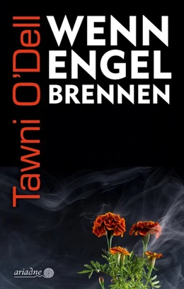 Abbildung von O'Dell | Wenn Engel brennen | 1. Auflage | 2019 | beck-shop.de