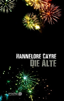 Abbildung von Cayre | Die Alte | 1. Auflage | 2019 | beck-shop.de