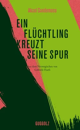 Abbildung von Sandemose | Ein Flüchtling kreuzt seine Spur | 1. Auflage | 2019 | beck-shop.de