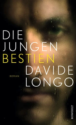 Abbildung von Longo | Die jungen Bestien | 1. Auflage | 2020 | 2 | beck-shop.de