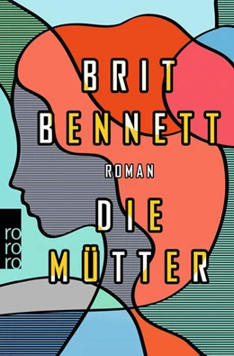 Abbildung von Bennett | Die Mütter | 1. Auflage | 2019 | beck-shop.de