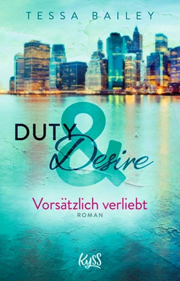 Abbildung von Bailey | Duty & Desire – Vorsätzlich verliebt | 2. Auflage | 2020 | 1 | beck-shop.de
