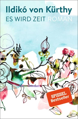 Abbildung von Kürthy | Es wird Zeit | 8. Auflage | 2019 | beck-shop.de