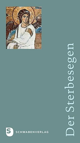 Abbildung von Der Sterbesegen | 1. Auflage | 2019 | beck-shop.de