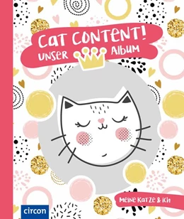 Abbildung von Katins-Riha | Cat Content! Unser Album (Katze) | 1. Auflage | 2019 | beck-shop.de