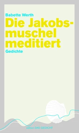Abbildung von Werth | Die Jakobsmuschel meditiert | 1. Auflage | 2019 | beck-shop.de