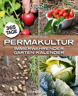 Abbildung von Elger | 365 Tage Permakultur | 1. Auflage | 2020 | beck-shop.de