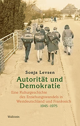 Abbildung von Levsen | Autorität und Demokratie | 1. Auflage | 2019 | beck-shop.de