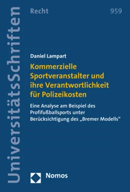Abbildung von Lampart | Kommerzielle Sportveranstalter und ihre Verantwortlichkeit für Polizeikosten | 1. Auflage | 2019 | beck-shop.de