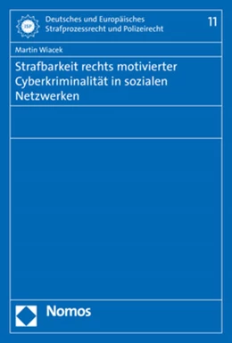 Abbildung von Wiacek | Strafbarkeit rechts motivierter Cyberkriminalität in sozialen Netzwerken | 1. Auflage | 2019 | 11 | beck-shop.de