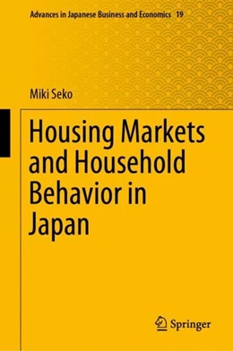 Abbildung von Seko | Housing Markets and Household Behavior in Japan | 1. Auflage | 2019 | beck-shop.de