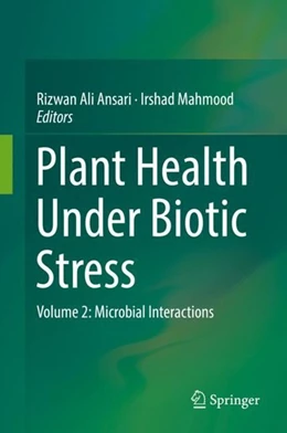 Abbildung von Ansari / Mahmood | Plant Health Under Biotic Stress | 1. Auflage | 2019 | beck-shop.de