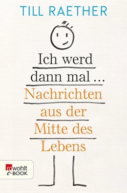 Abbildung von Raether | Ich werd dann mal ... | 1. Auflage | 2019 | beck-shop.de