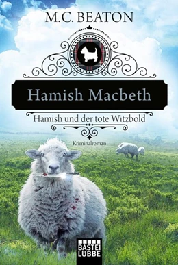 Abbildung von Beaton | Hamish Macbeth und der tote Witzbold | 1. Auflage | 2019 | beck-shop.de