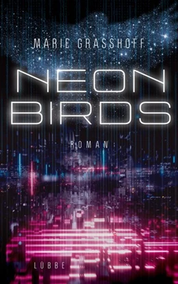 Abbildung von Graßhoff | Neon Birds | 1. Auflage | 2019 | beck-shop.de