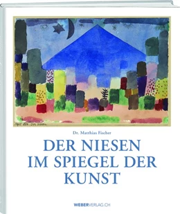 Abbildung von Fischer | Der Niesen im Spiegel der Kunst | 1. Auflage | 2019 | beck-shop.de