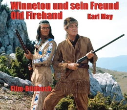 Abbildung von Petzel | Winnetou und sein Freund Old Firehand | 1. Auflage | 2019 | beck-shop.de