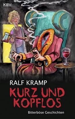 Abbildung von Kramp | Kurz und kopflos | 1. Auflage | 2020 | beck-shop.de