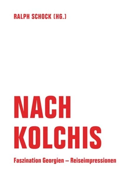 Abbildung von Schock | Nach Kolchis | 1. Auflage | 2021 | beck-shop.de