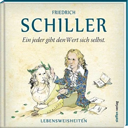 Abbildung von Schiller | Ein jeder gibt den Wert sich selbst | 1. Auflage | 2019 | beck-shop.de