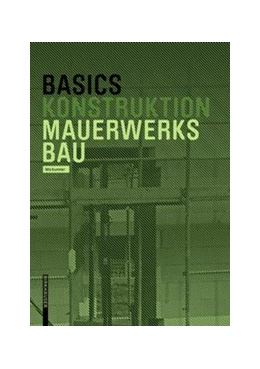 Abbildung von Kummer / Bielefeld | Basics Mauerwerksbau | 1. Auflage | 2019 | beck-shop.de