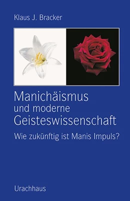 Abbildung von Bracker | Manichäismus und moderne Geisteswissenschaft | 1. Auflage | 2019 | beck-shop.de