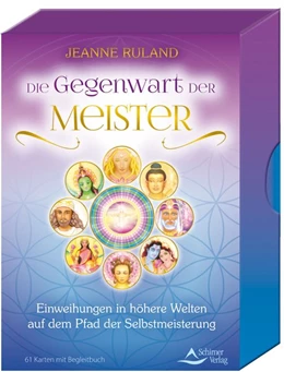 Abbildung von Ruland / Karacay | Die Gegenwart der Meister- Einweihungen in höhere Welten auf dem Pfad der Selbstmeisterung | 4. Auflage | 2020 | beck-shop.de