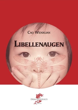 Abbildung von Cao | Libellenaugen | 1. Auflage | 2019 | beck-shop.de