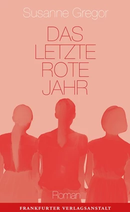 Abbildung von Gregor | Das letzte rote Jahr | 1. Auflage | 2019 | beck-shop.de