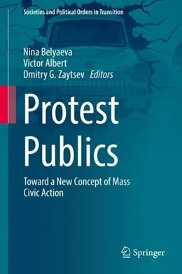 Abbildung von Belyaeva / Albert | Protest Publics | 1. Auflage | 2019 | beck-shop.de