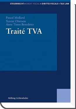 Abbildung von Mollard / Oberson | Traité TVA | 1. Auflage | 2009 | beck-shop.de