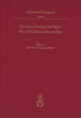 Abbildung von Wetzel / Wuidar | Mystique, langage, musique : dire l’indicible au Moyen Âge | 1. Auflage | 2019 | beck-shop.de