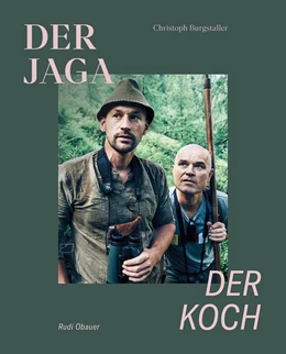 Abbildung von Burgstaller / Obauer | Der Jaga und der Koch (Limitierte Sonderausgabe) | 1. Auflage | 2019 | beck-shop.de