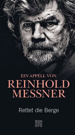 Abbildung von Messner | Rettet die Berge | 1. Auflage | 2019 | beck-shop.de