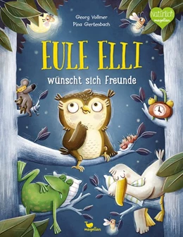 Abbildung von Vollmer | Eule Elli wünscht sich Freunde | 1. Auflage | 2019 | beck-shop.de