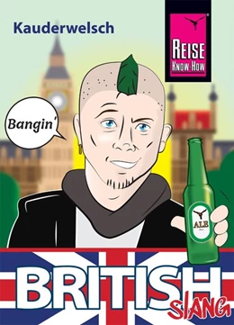 Abbildung von Sierra-Naughton | British Slang - das andere Englisch | 12. Auflage | 2019 | beck-shop.de