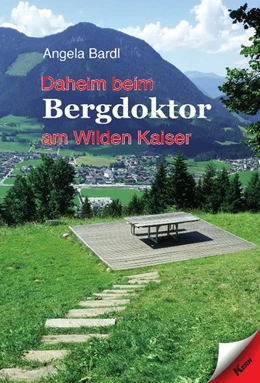 Abbildung von Bardl | Daheim beim Bergdoktor am Wilden Kaiser | 1. Auflage | 2019 | beck-shop.de