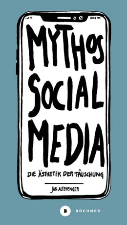 Abbildung von Altehenger | Mythos Social Media | 1. Auflage | 2019 | beck-shop.de
