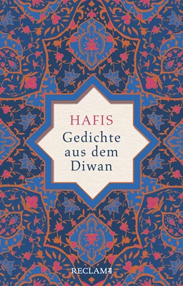 Abbildung von Hafis / Bürgel | Gedichte aus dem Diwan | 1. Auflage | 2019 | beck-shop.de