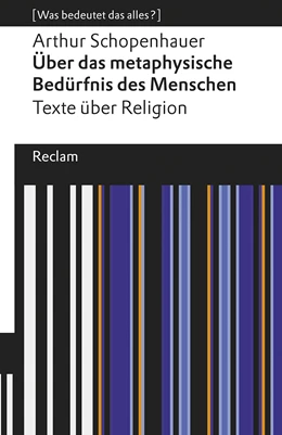 Abbildung von Schopenhauer | Das metaphysische Bedürfnis des Menschen. Texte über Religion | 1. Auflage | 2019 | beck-shop.de
