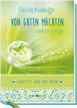 Abbildung von Bonhoeffer / Hahn | Von guten Mächten wunderbar geborgen | 1. Auflage | 2019 | beck-shop.de