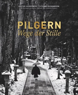 Abbildung von Glogowski / Rosenboom | Pilgern - Wege der Stille | 1. Auflage | 2019 | beck-shop.de