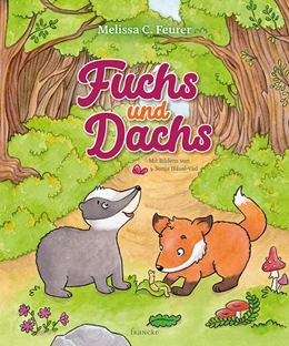 Abbildung von Feurer | Fuchs und Dachs | 1. Auflage | 2019 | beck-shop.de