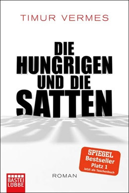 Abbildung von Vermes | Die Hungrigen und die Satten | 1. Auflage | 2019 | beck-shop.de