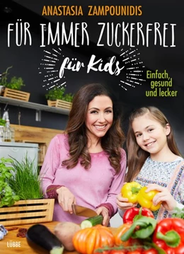 Abbildung von Zampounidis | Für immer zuckerfrei - für Kids | 1. Auflage | 2019 | beck-shop.de