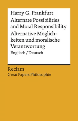 Abbildung von Frankfurt / Schälike | Alternate Possibilities and Moral Responsibility / Alternative Möglichkeiten und moralische Verantwortung | 1. Auflage | 2019 | 19578 | beck-shop.de
