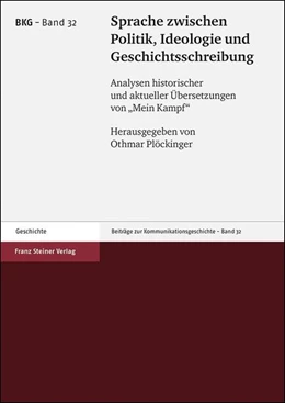 Abbildung von Plöckinger | Sprache zwischen Politik, Ideologie und Geschichtsschreibung | 1. Auflage | 2019 | beck-shop.de