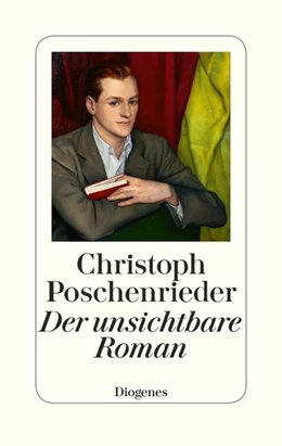 Abbildung von Poschenrieder | Der unsichtbare Roman | 2. Auflage | 2019 | beck-shop.de